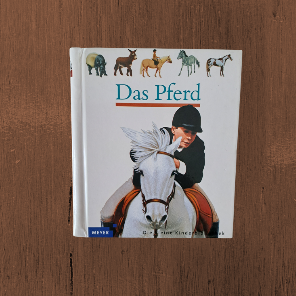 Die kleine Kinderbibliothek Das Pferd
