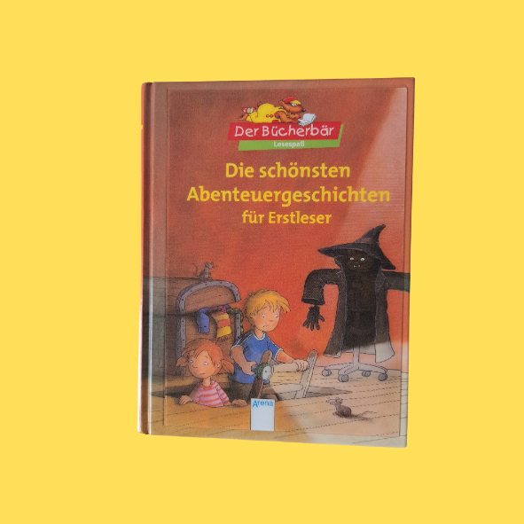 Die schönsten Abenteuer-geschichten für Erstklässler