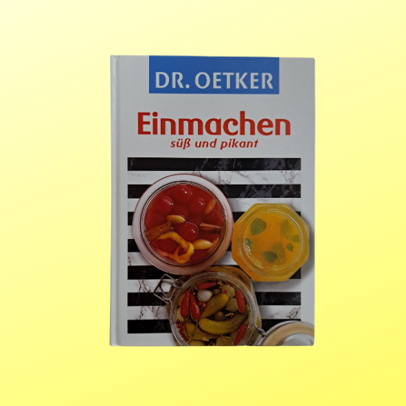 Dr. Oetker Einmachen süß und pikant (gebraucht)