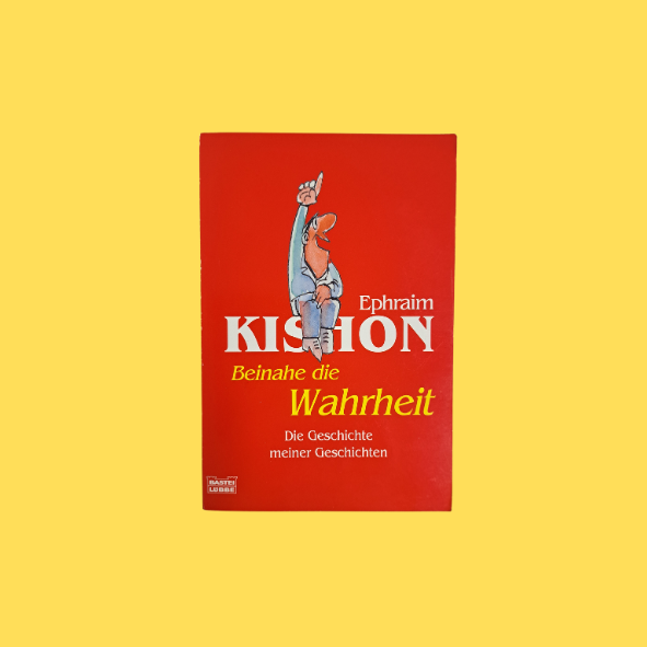 Ephraim Kishon Beinahe die Wahrheit