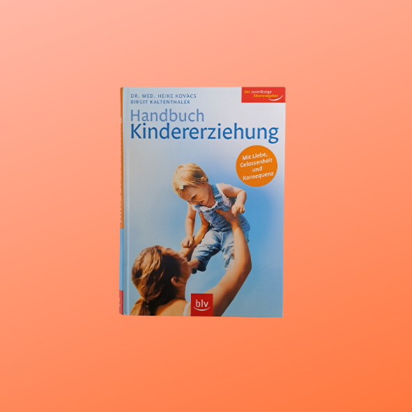Handbuch Kindererziehung