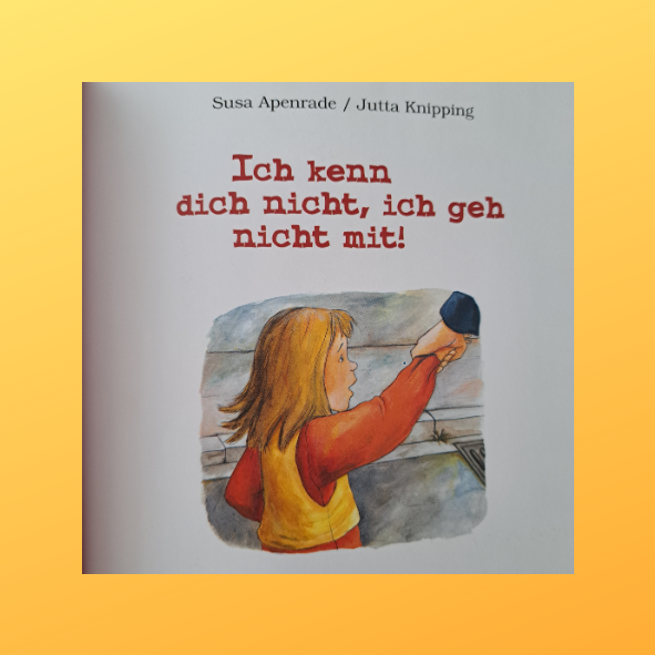 Ich kenn dich nicht, ich geh nicht mit! (gebraucht)