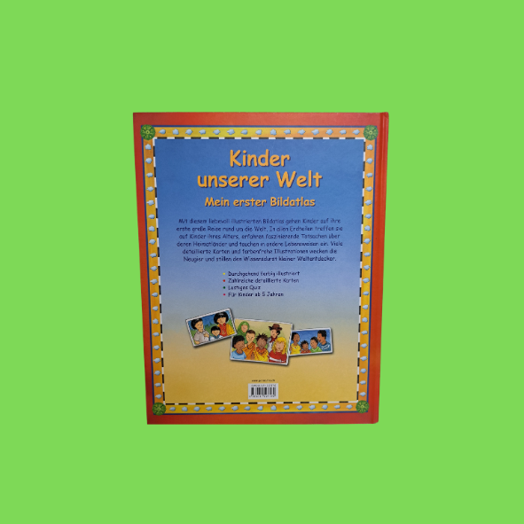 Kinder unserer Welt Mein erster Bildatlas