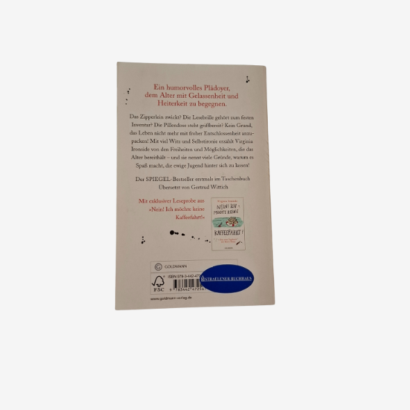 Virginia Ironside Nein ich geh nicht zum Seniorentreff!