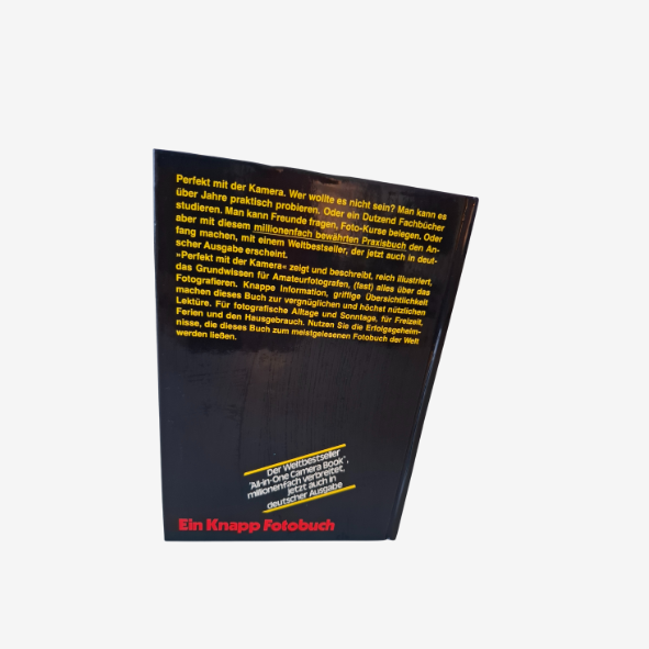 Perfekt mit der Kamera – (Fast) alles über das Fotografieren