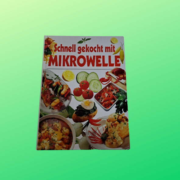 Schnell gekocht mit Mikrowelle