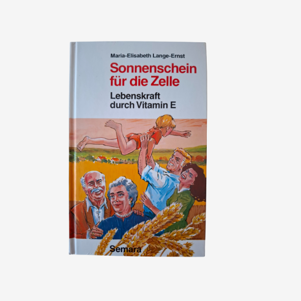 Sonnenschein für die Zelle Lebenskraft durch Vitamin E