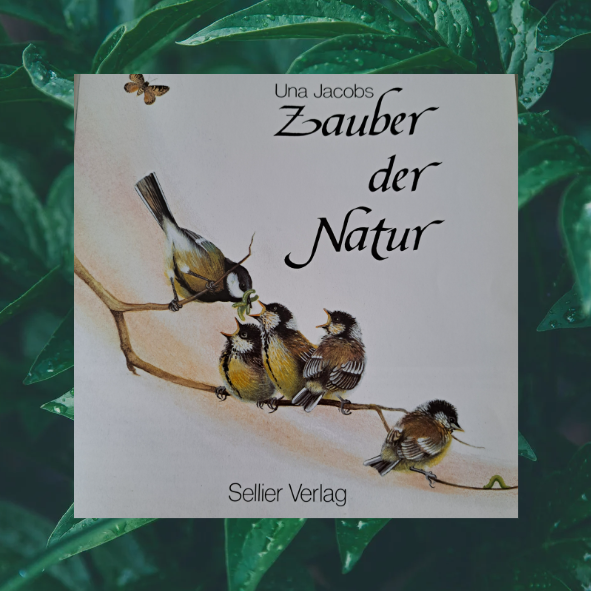 Zauber der Natur von Una Jacobs