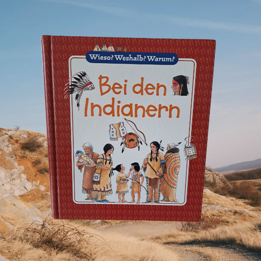 Wieso? Weshalb? Warum? Bei den Indianern (gebraucht)