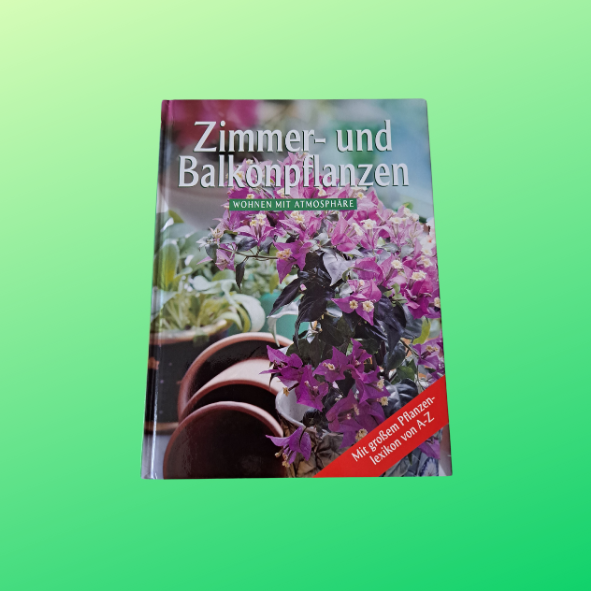 Zimmer- und Balkonpflanzen