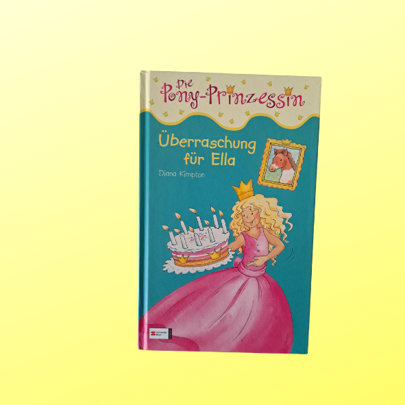 Die Pony Prinzessin Überraschung für Ella (gebraucht)