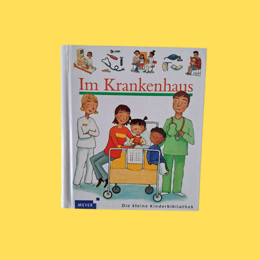 Die kleine Kinderbibliothek Im Krankenhaus (gebraucht)